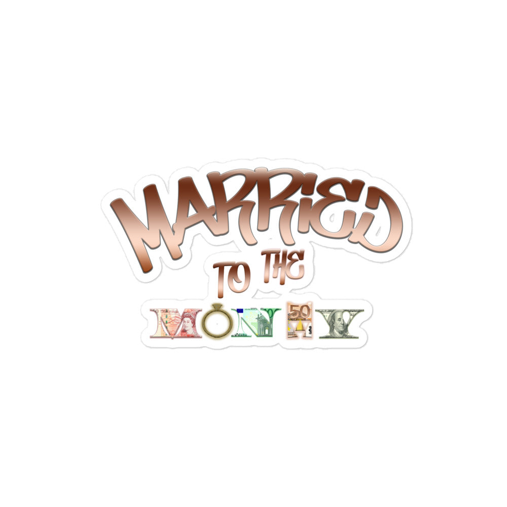 Married To The Money Currency Sticker