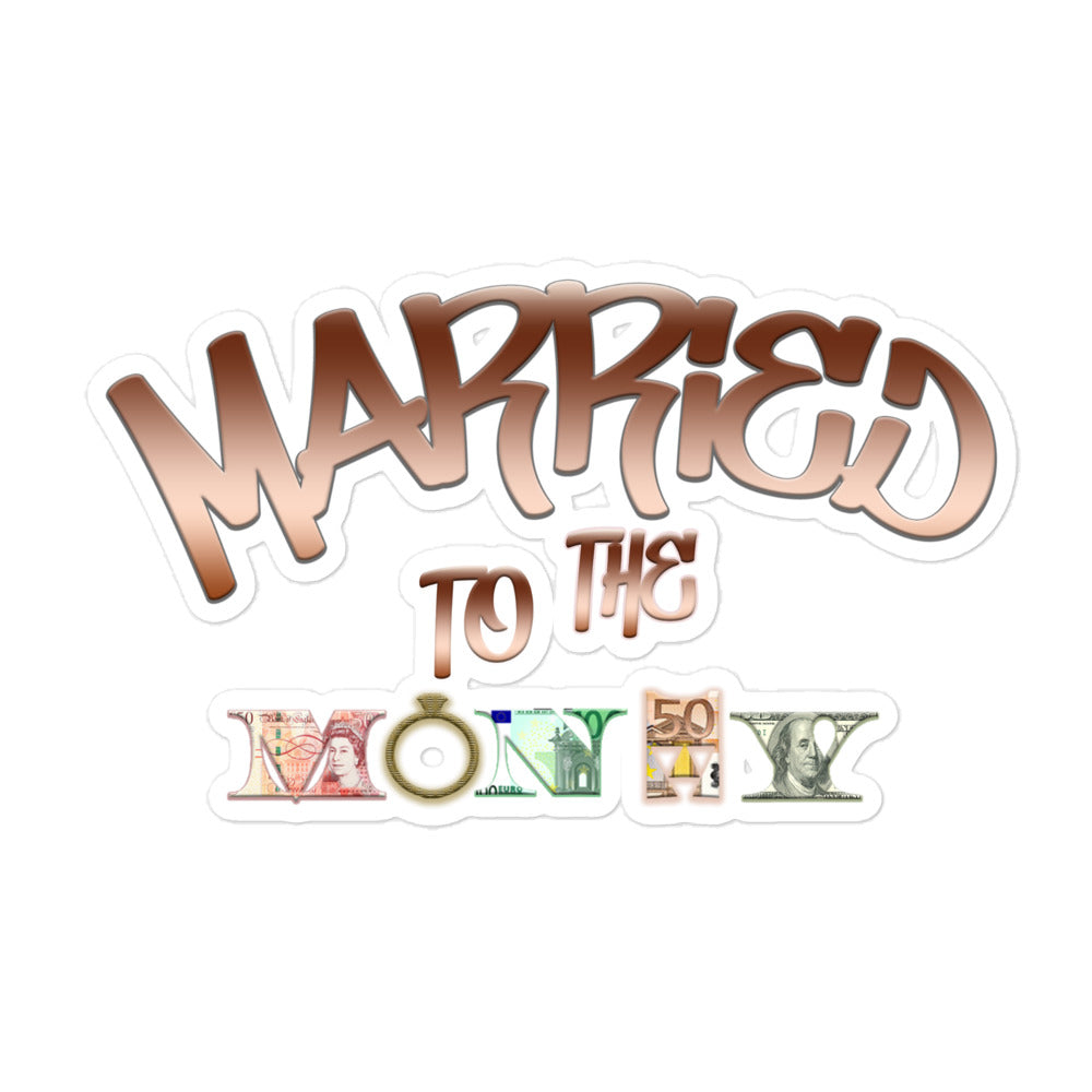 Married To The Money Currency Sticker