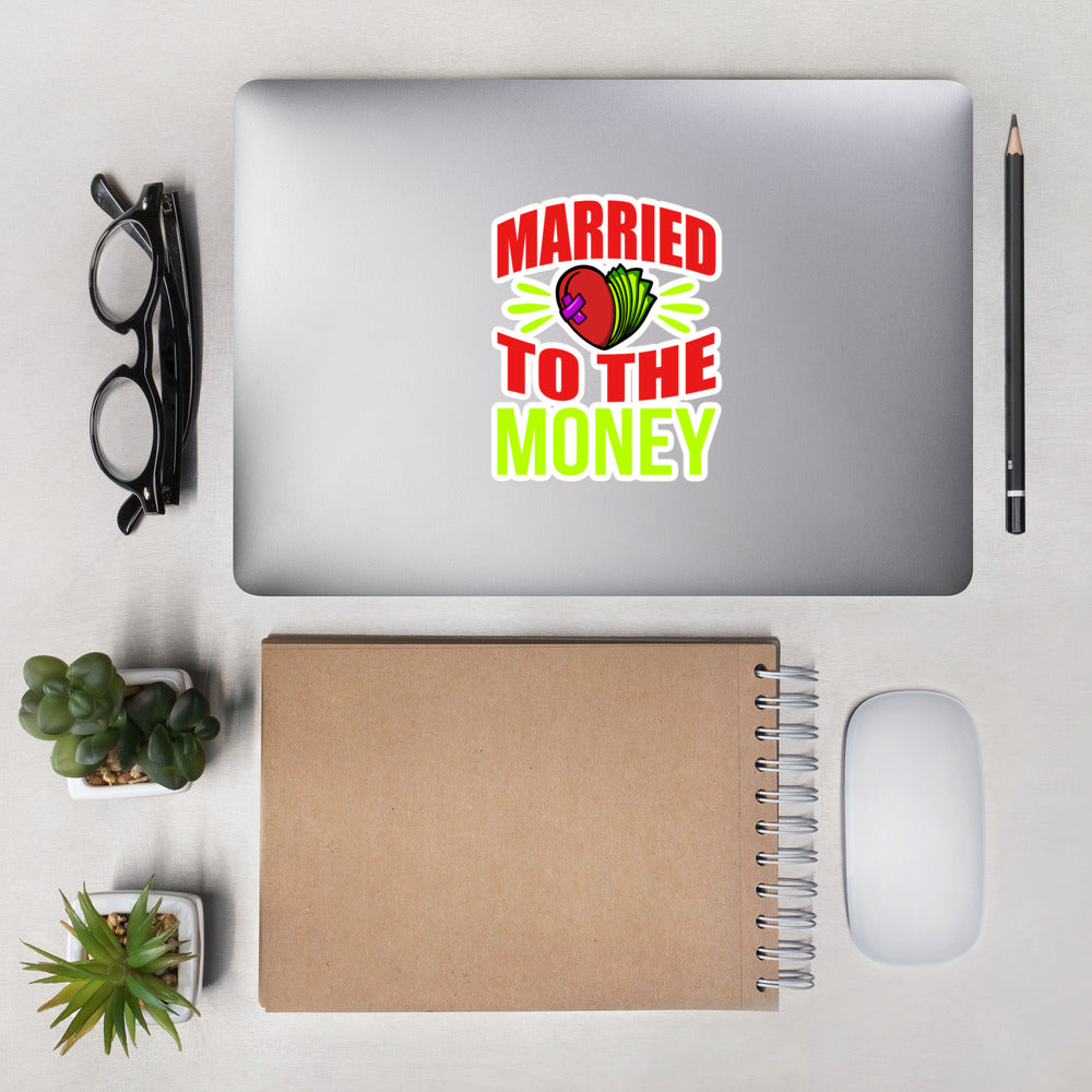 Married To The Money Broken Heart Sticker