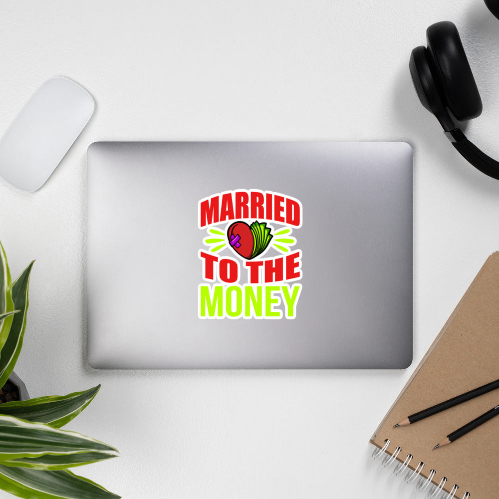 Married To The Money Broken Heart Sticker