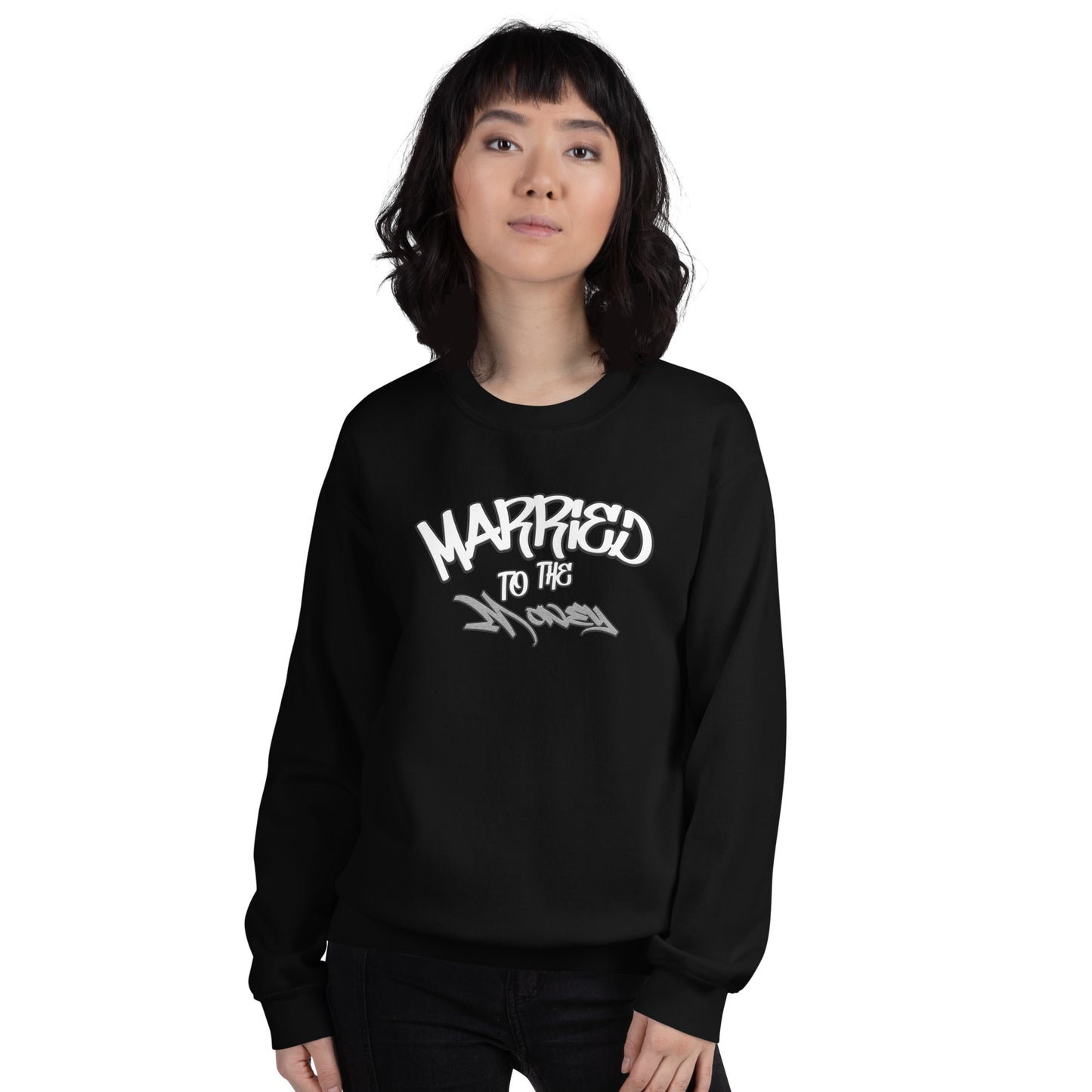 Married To The Money Unisex Sweatshirt