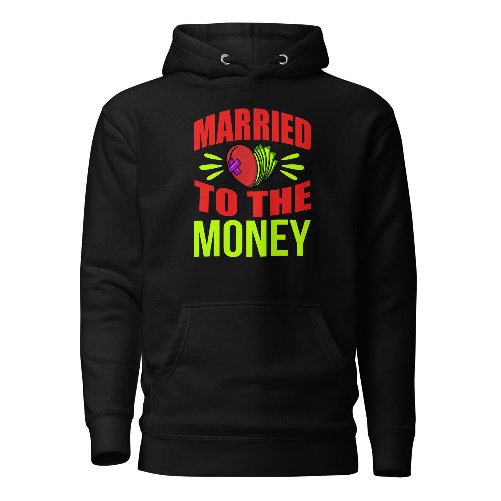 Married To The Money Broken Heart Unisex Hoodie