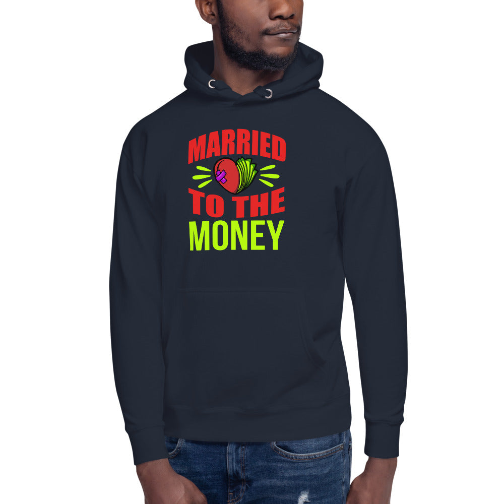 Married To The Money Broken Heart Unisex Hoodie