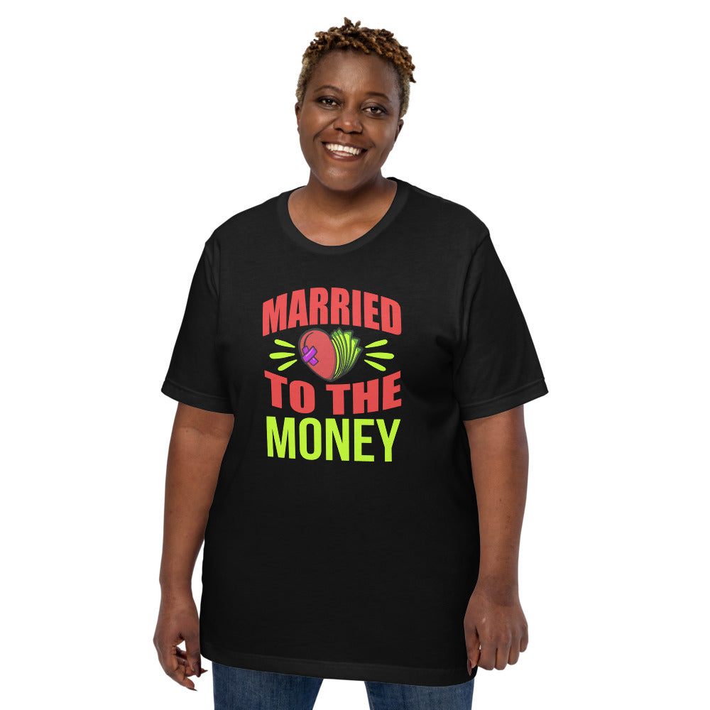 Married To The Money Broken Heart Unisex T-shirt