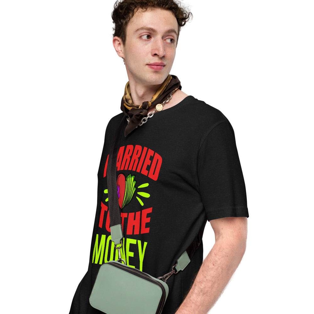 Married To The Money Broken Heart Unisex T-shirt