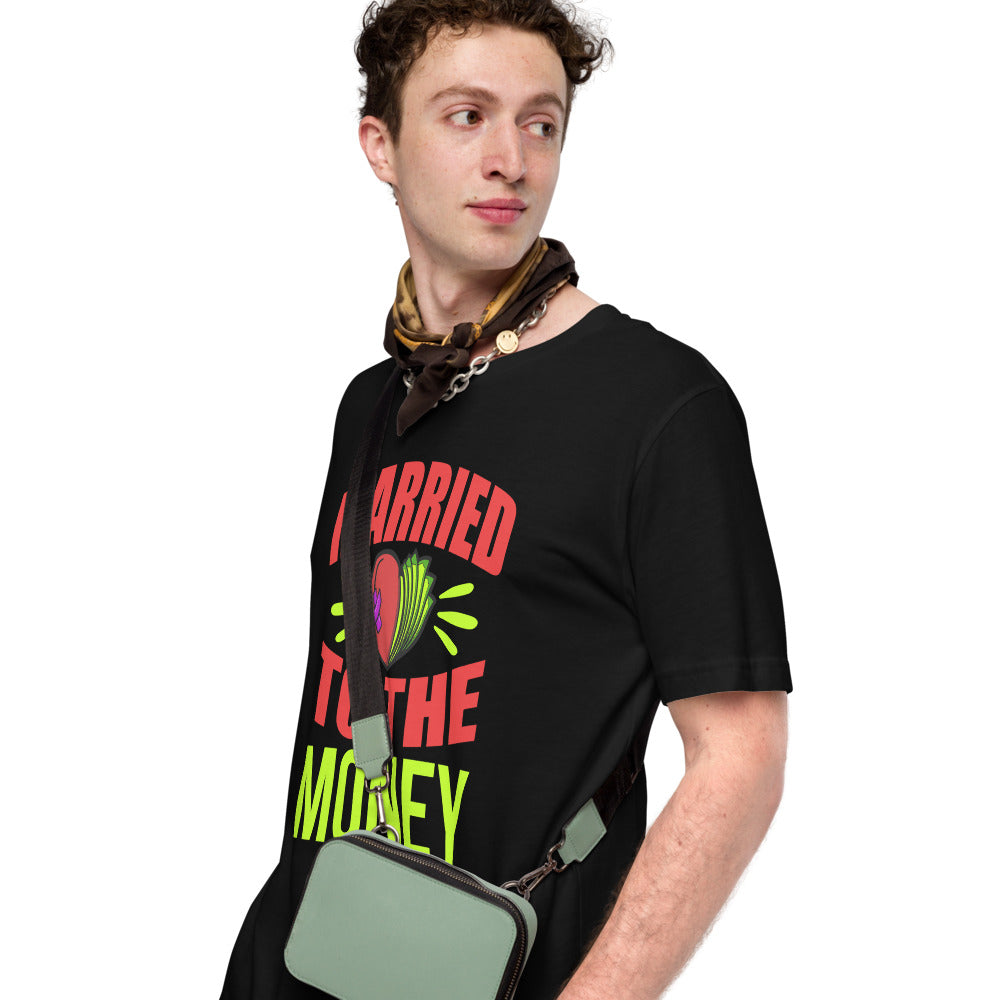 Married To The Money Broken Heart Unisex T-shirt